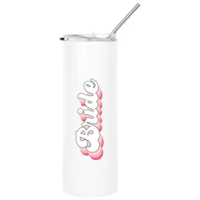 Bridesmaids Skinny Tumbler Stainless Steel Insulated Tumbler For Bachelorette Party